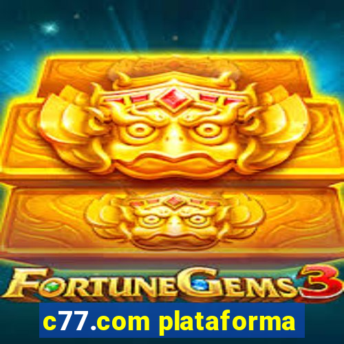 c77.com plataforma